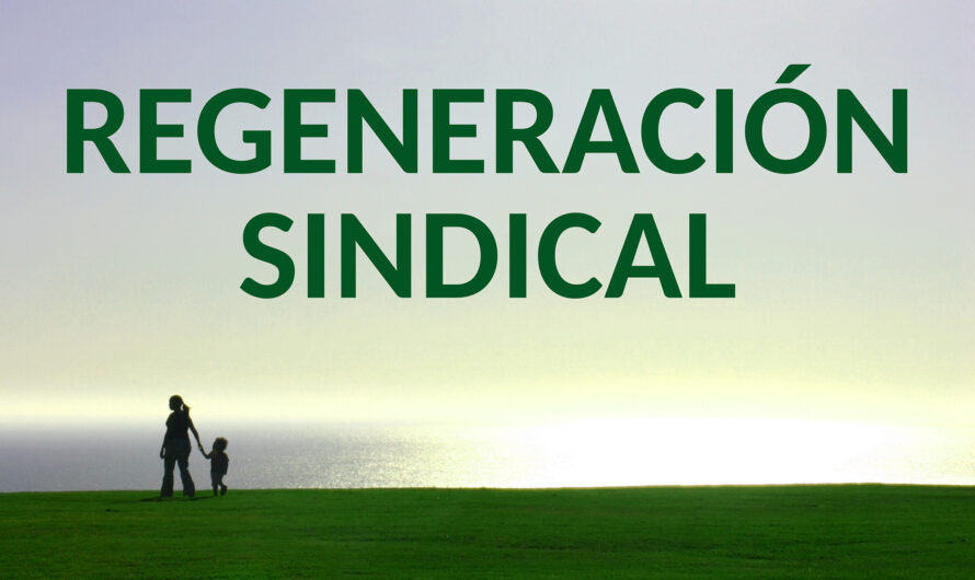 El SIP por la Regeneración Sindical